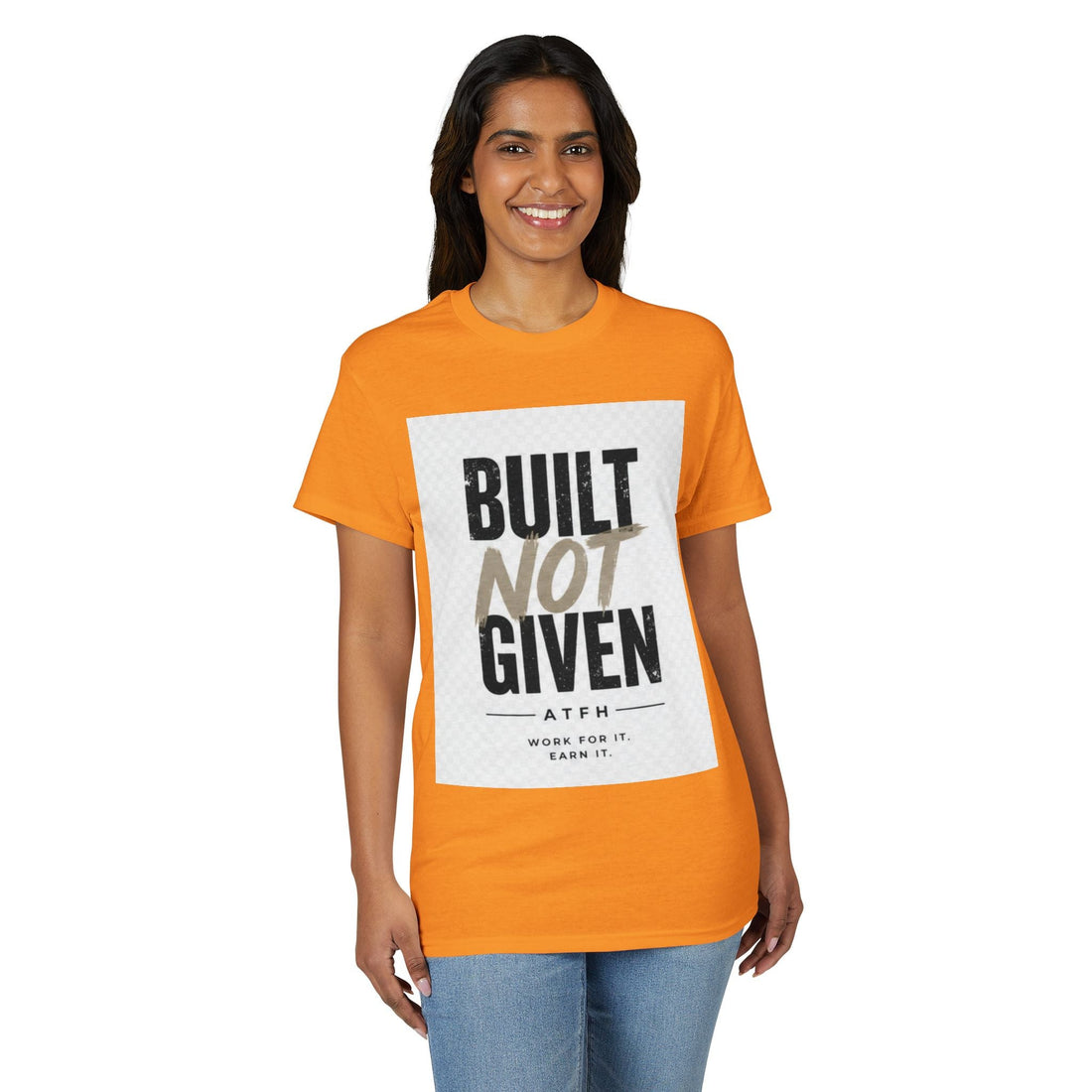 Built Not Given Motivational T-Shirt Printify