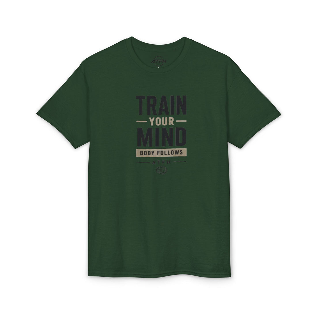 Train Your Mind T-Shirt — Motivational Fitness Tee Printify