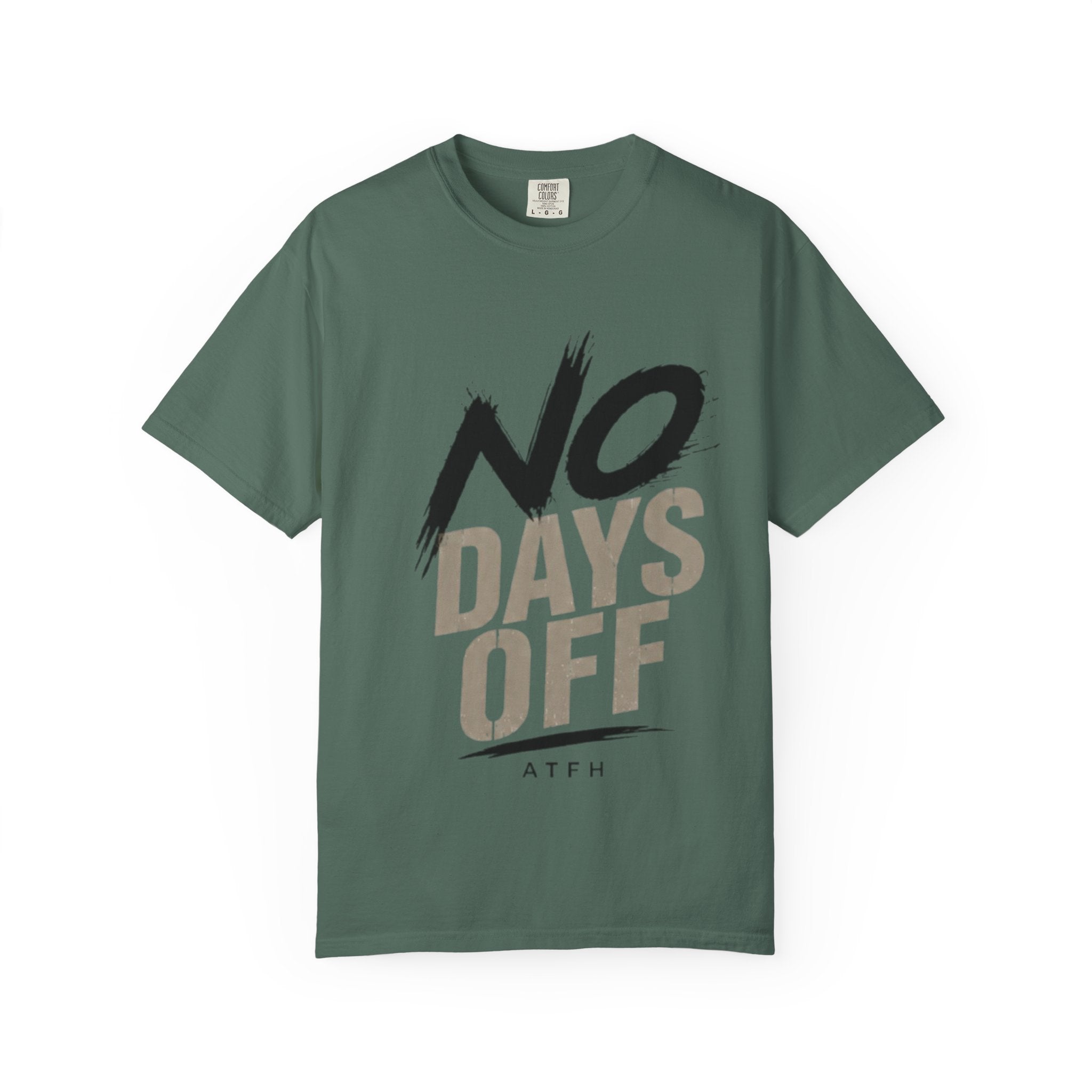 No Days Off T-Shirt — Motivational Fitness Tee for Workout & Training Printify