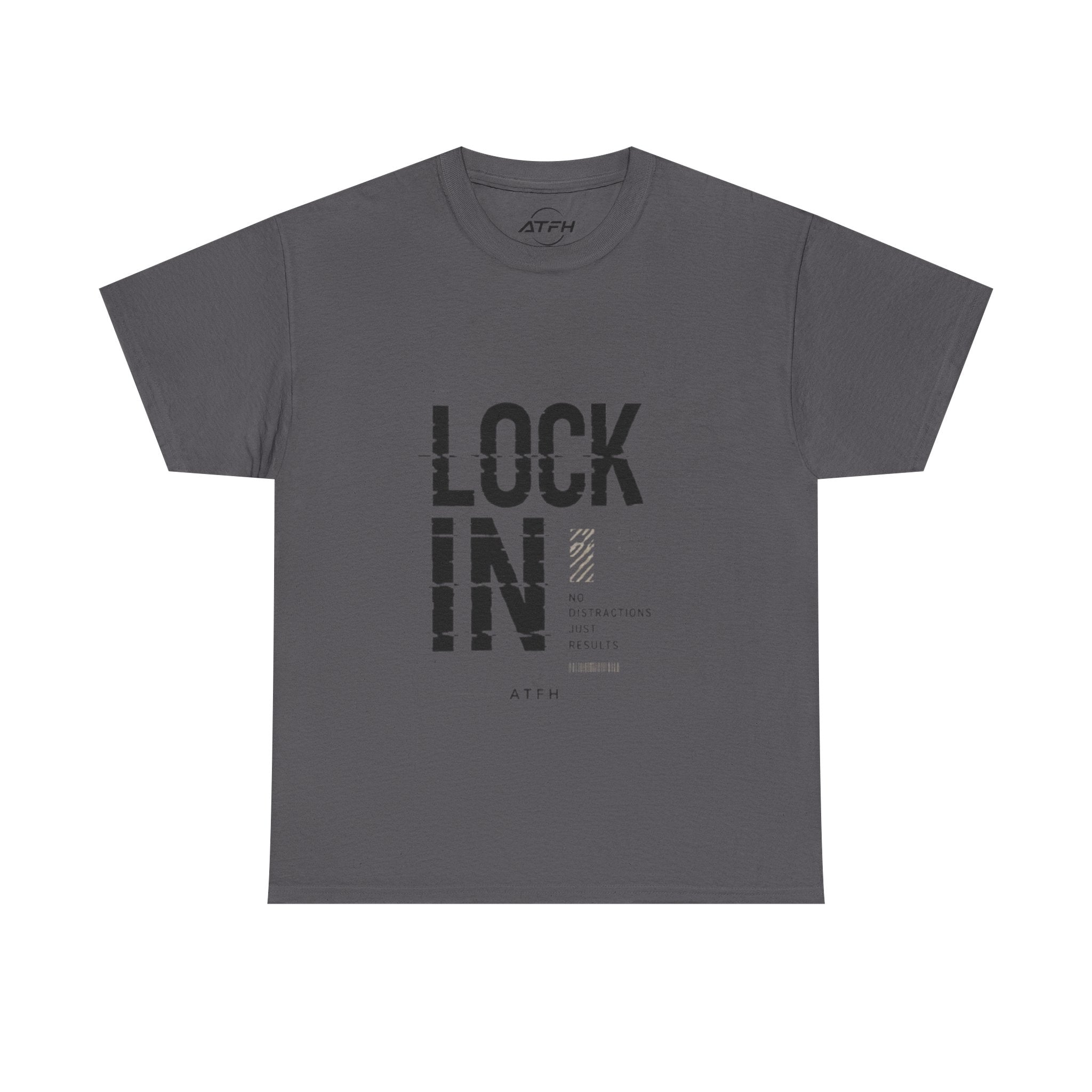 Lock In Tee — Minimalist Motivational Graphic T-Shirt Printify