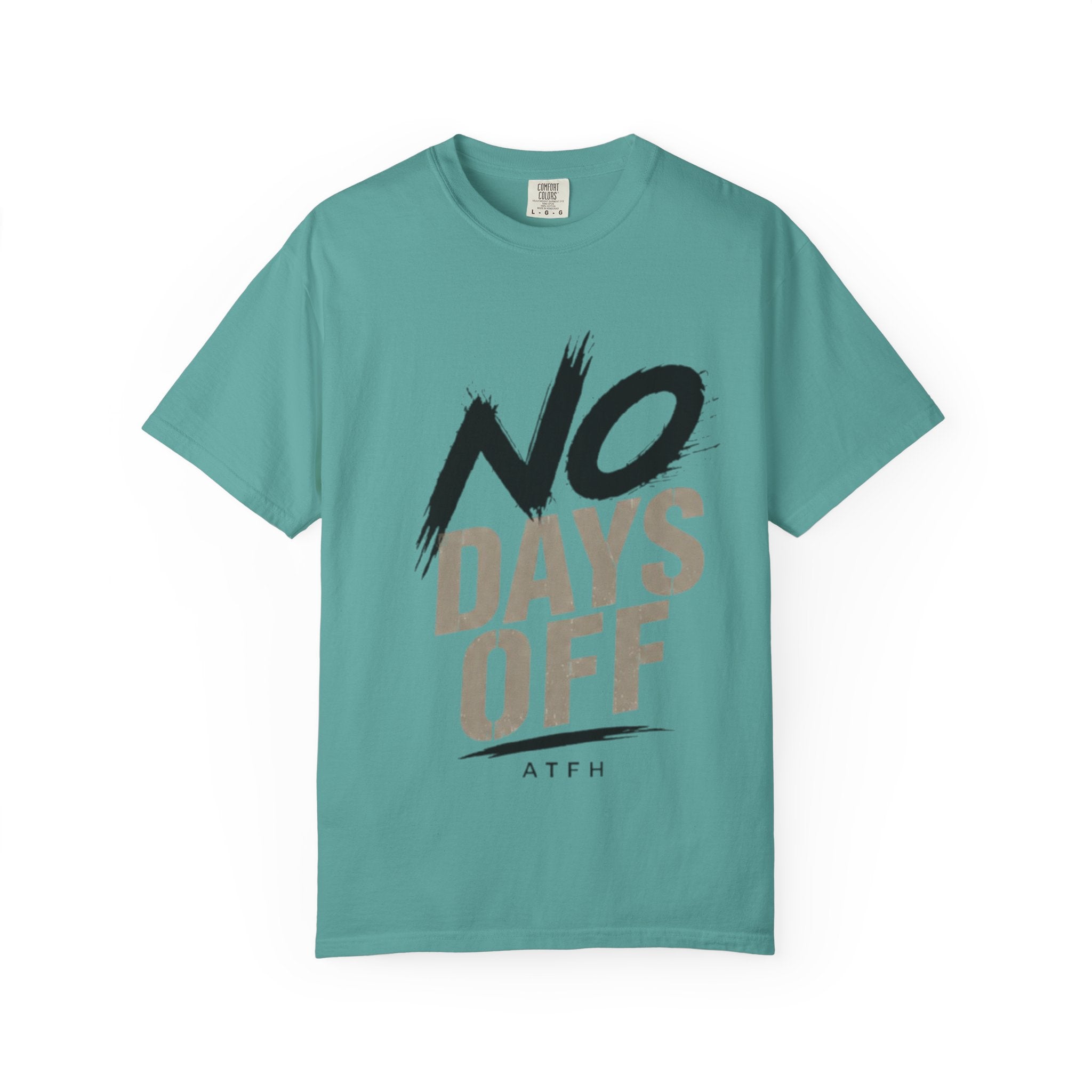No Days Off T-Shirt — Motivational Fitness Tee for Workout & Training Printify