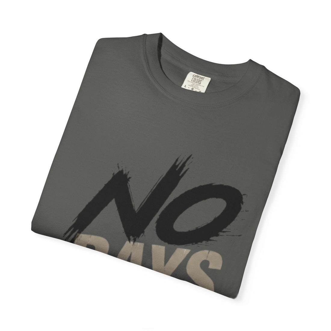 No Days Off T-Shirt — Motivational Fitness Tee for Workout & Training Printify