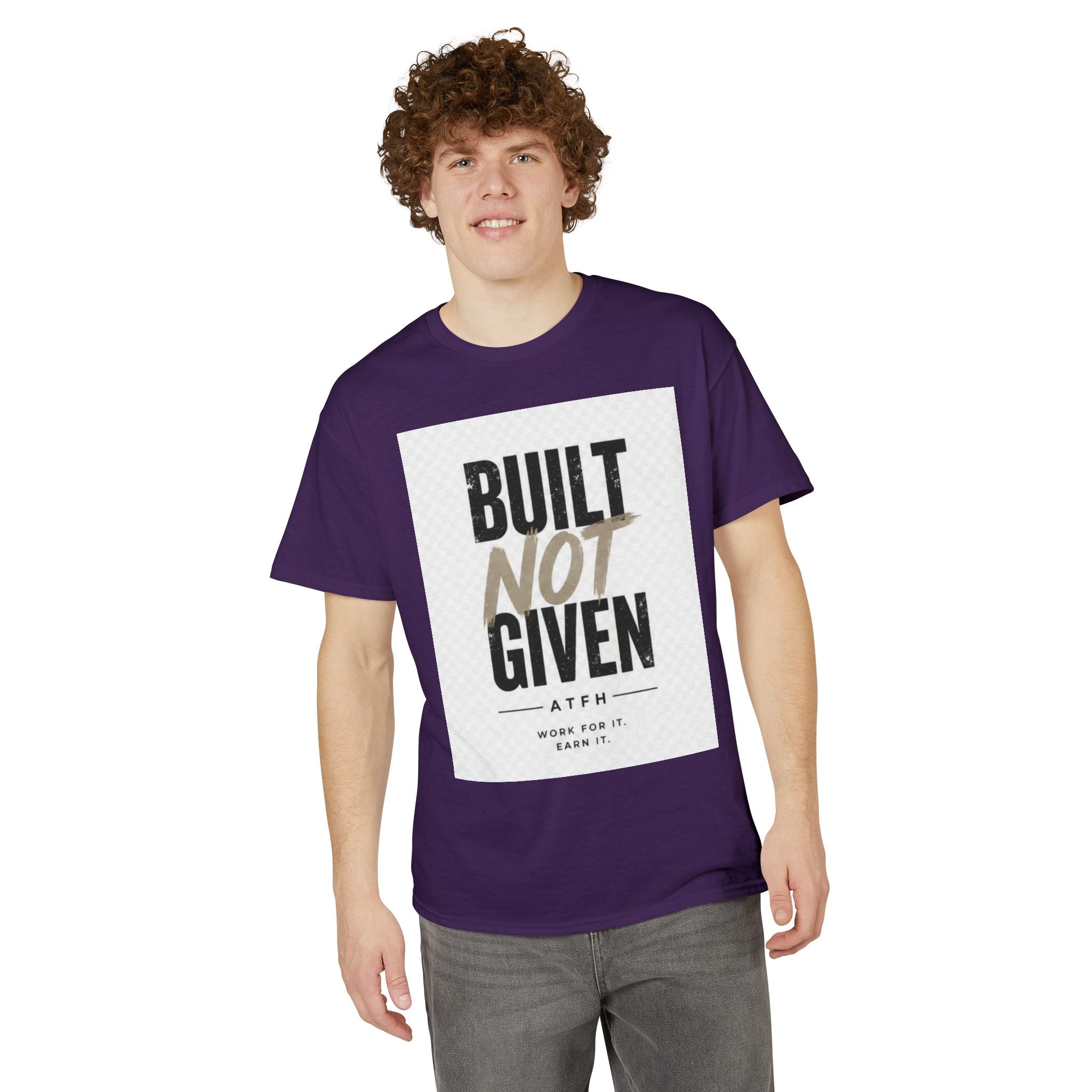 Built Not Given Motivational T-Shirt Printify