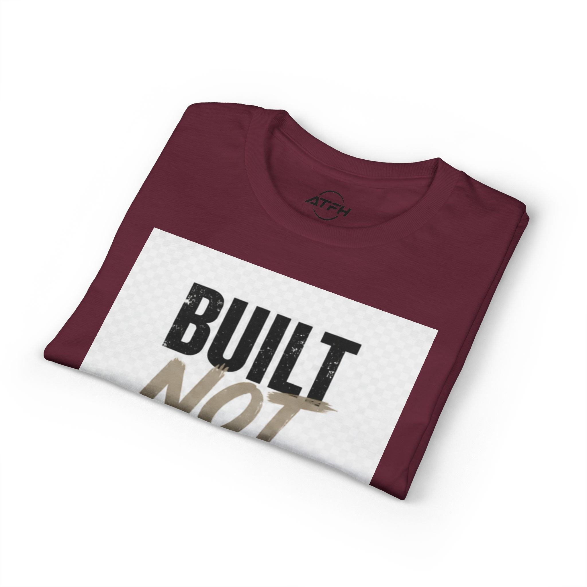 Built Not Given Motivational T-Shirt Printify
