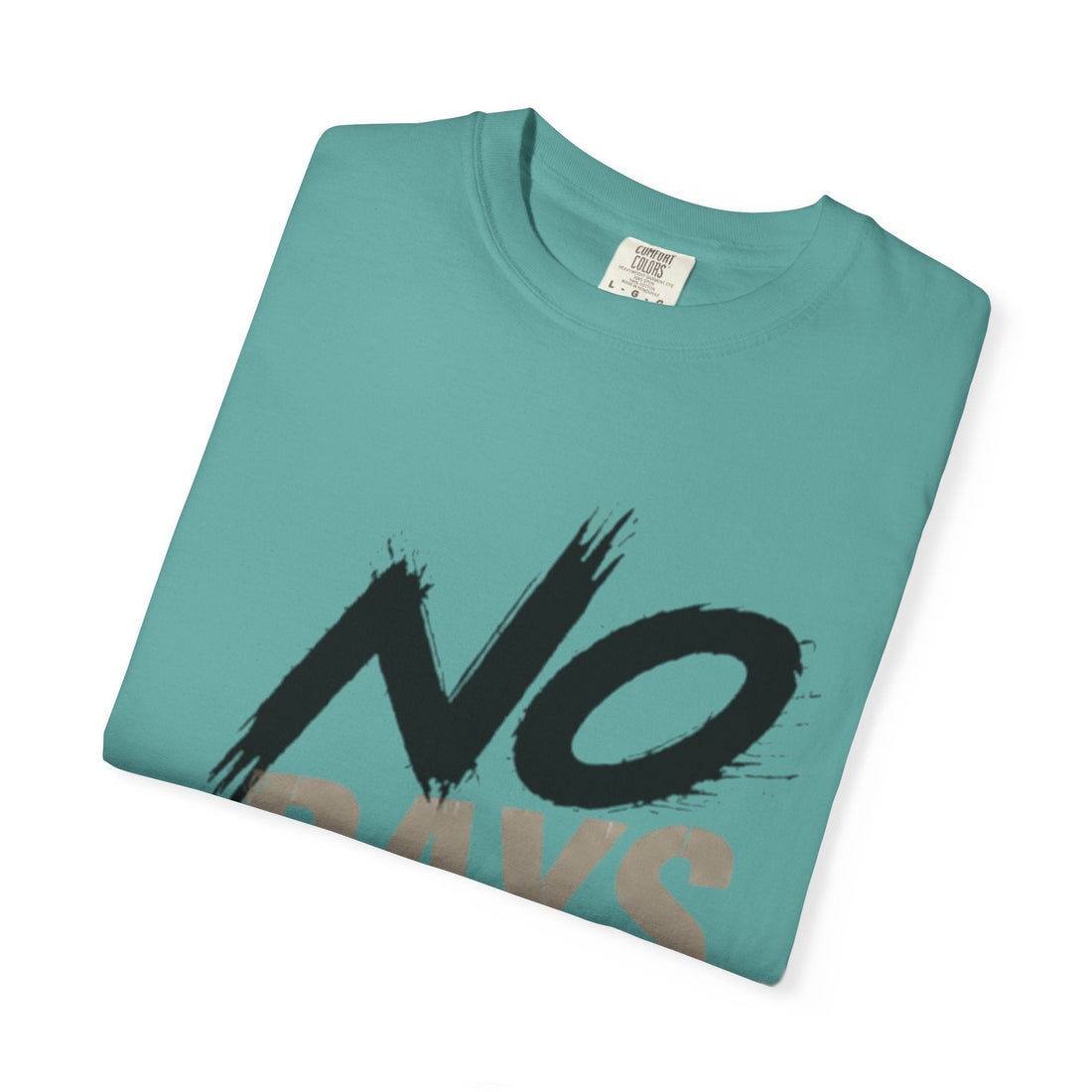 No Days Off T-Shirt — Motivational Fitness Tee for Workout & Training Printify