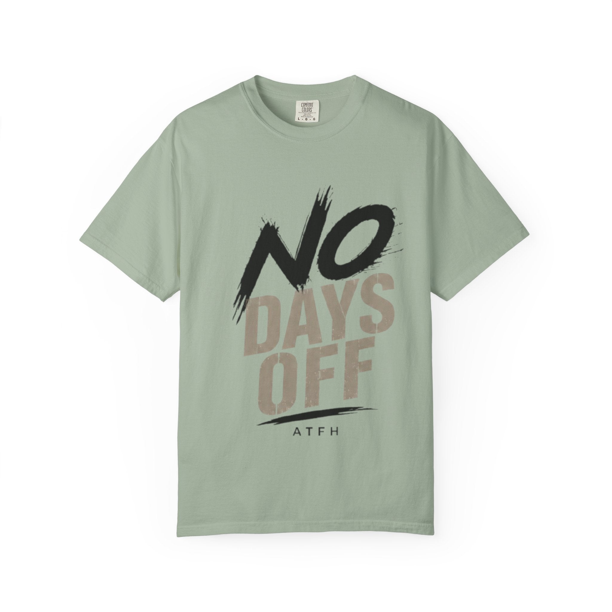 No Days Off T-Shirt — Motivational Fitness Tee for Workout & Training Printify