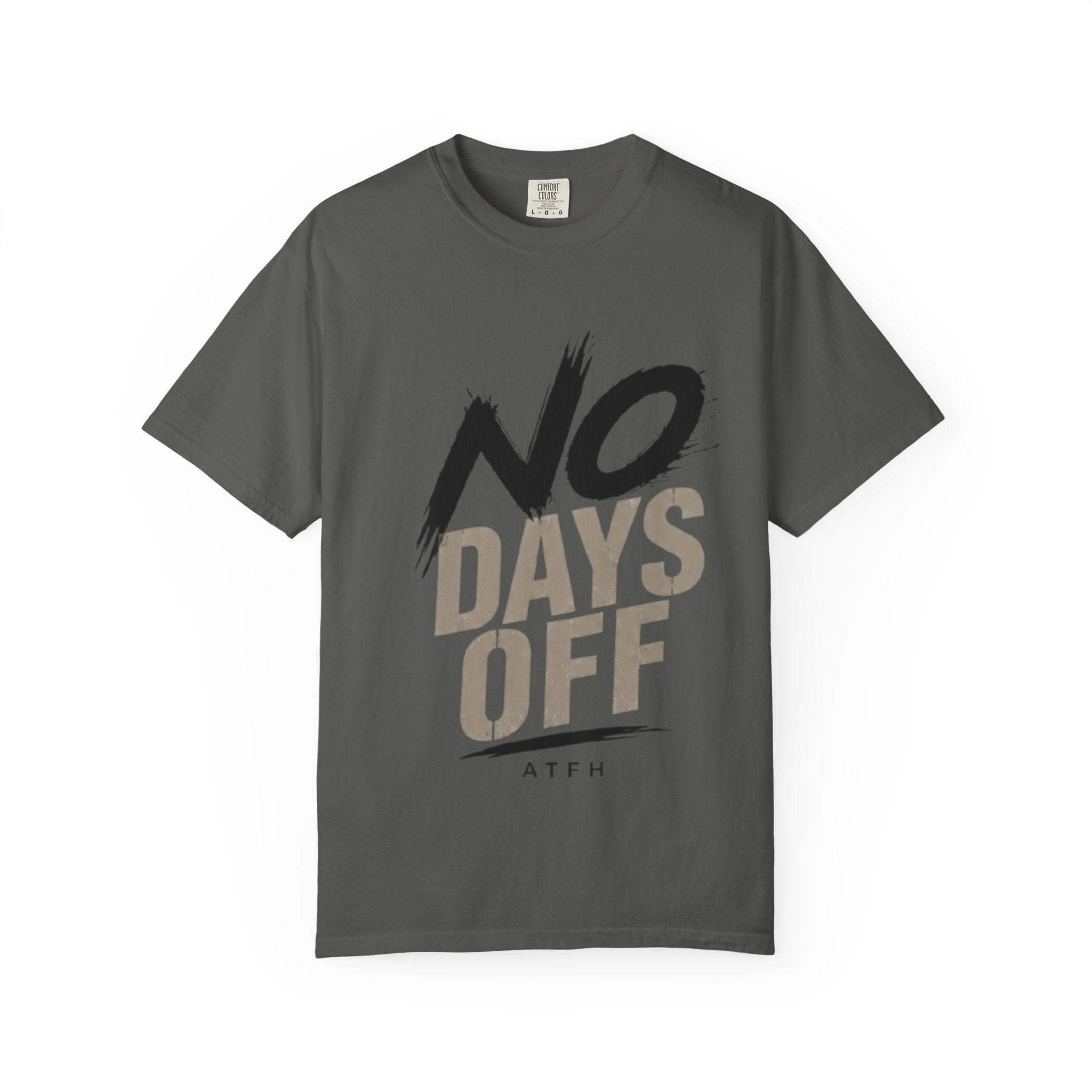 No Days Off T-Shirt — Motivational Fitness Tee for Workout & Training Printify