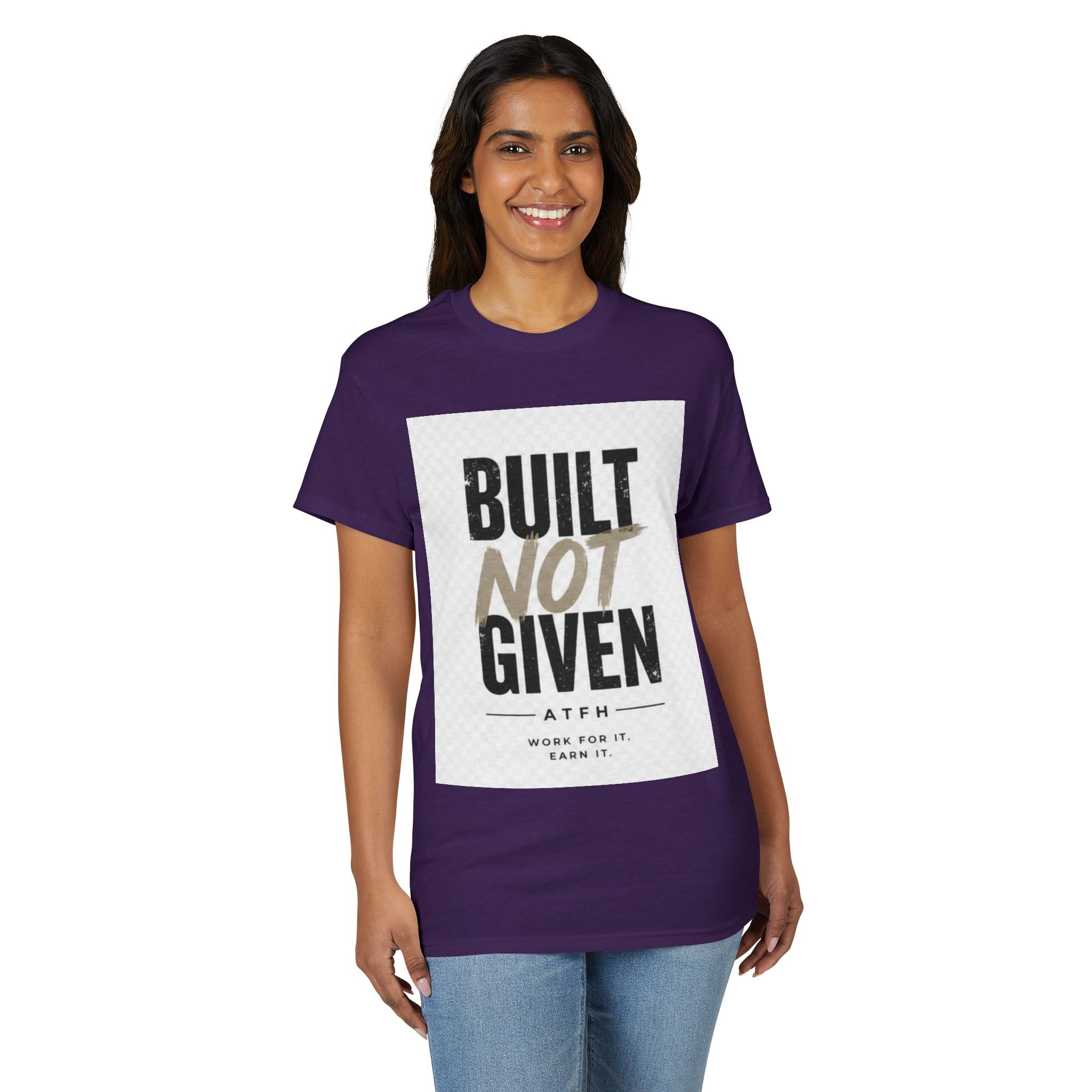 Built Not Given Motivational T-Shirt Printify