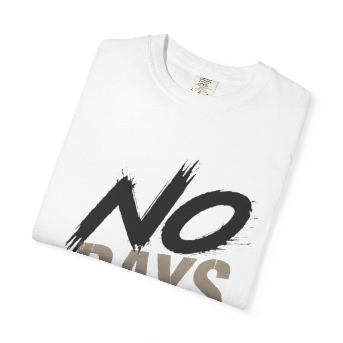 No Days Off T-Shirt — Motivational Fitness Tee for Workout & Training Printify