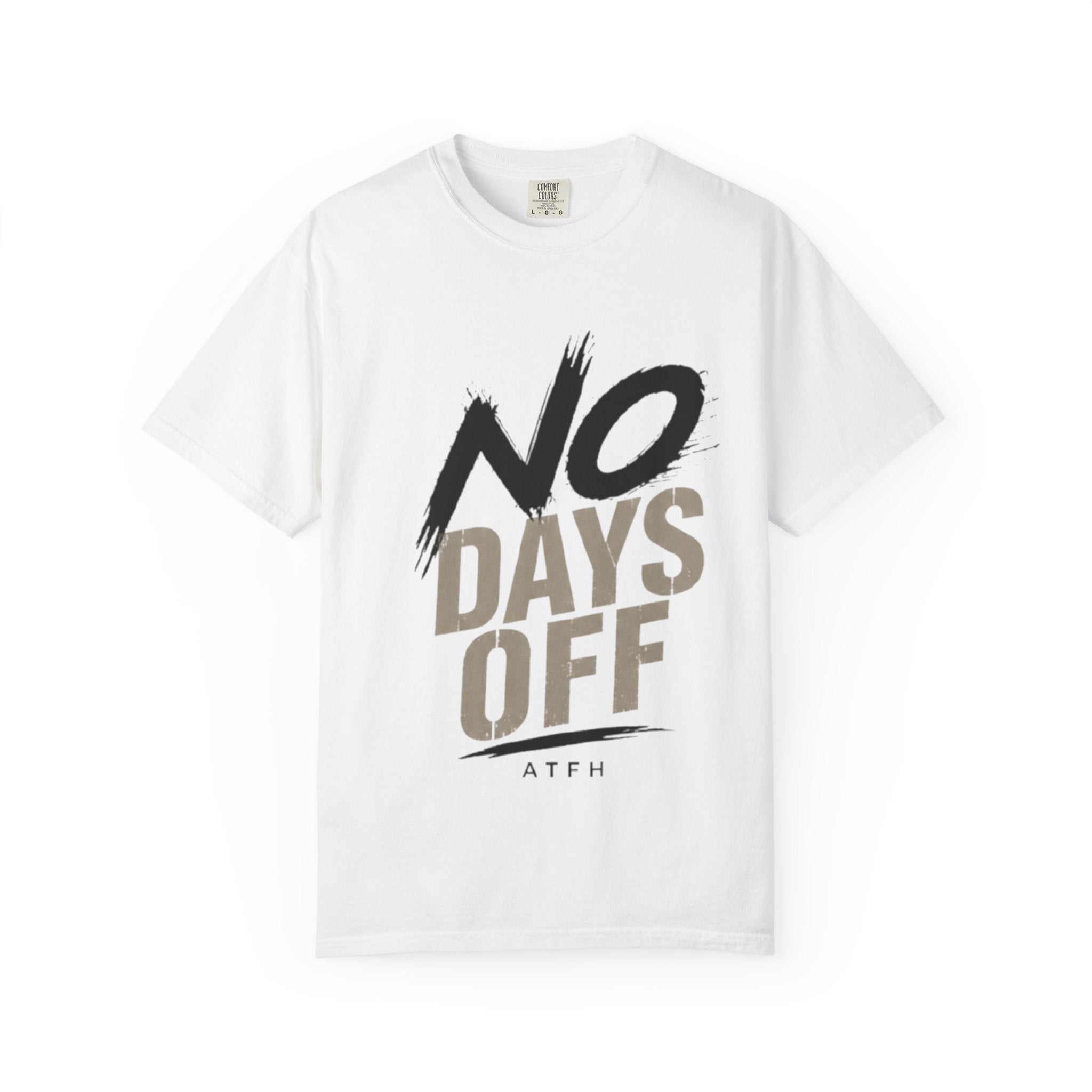 No Days Off T-Shirt — Motivational Fitness Tee for Workout & Training Printify