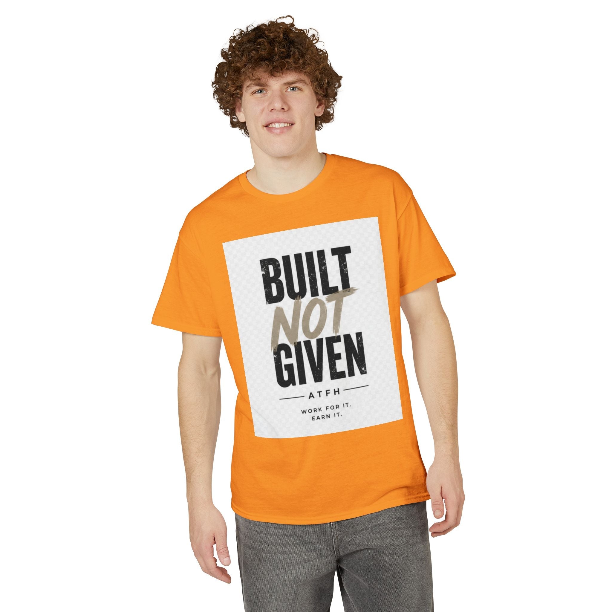 Built Not Given Motivational T-Shirt Printify