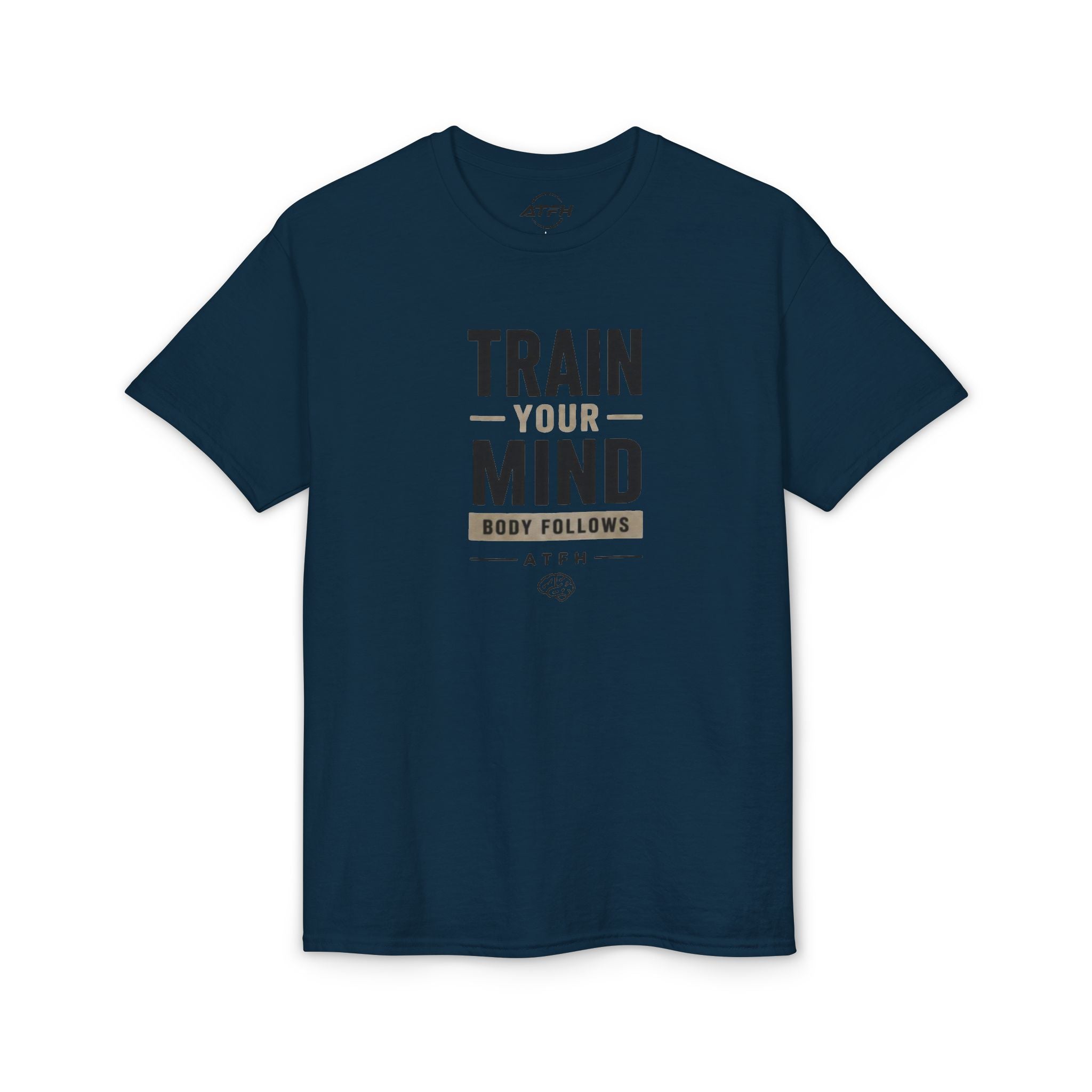 Train Your Mind T-Shirt — Motivational Fitness Tee Printify