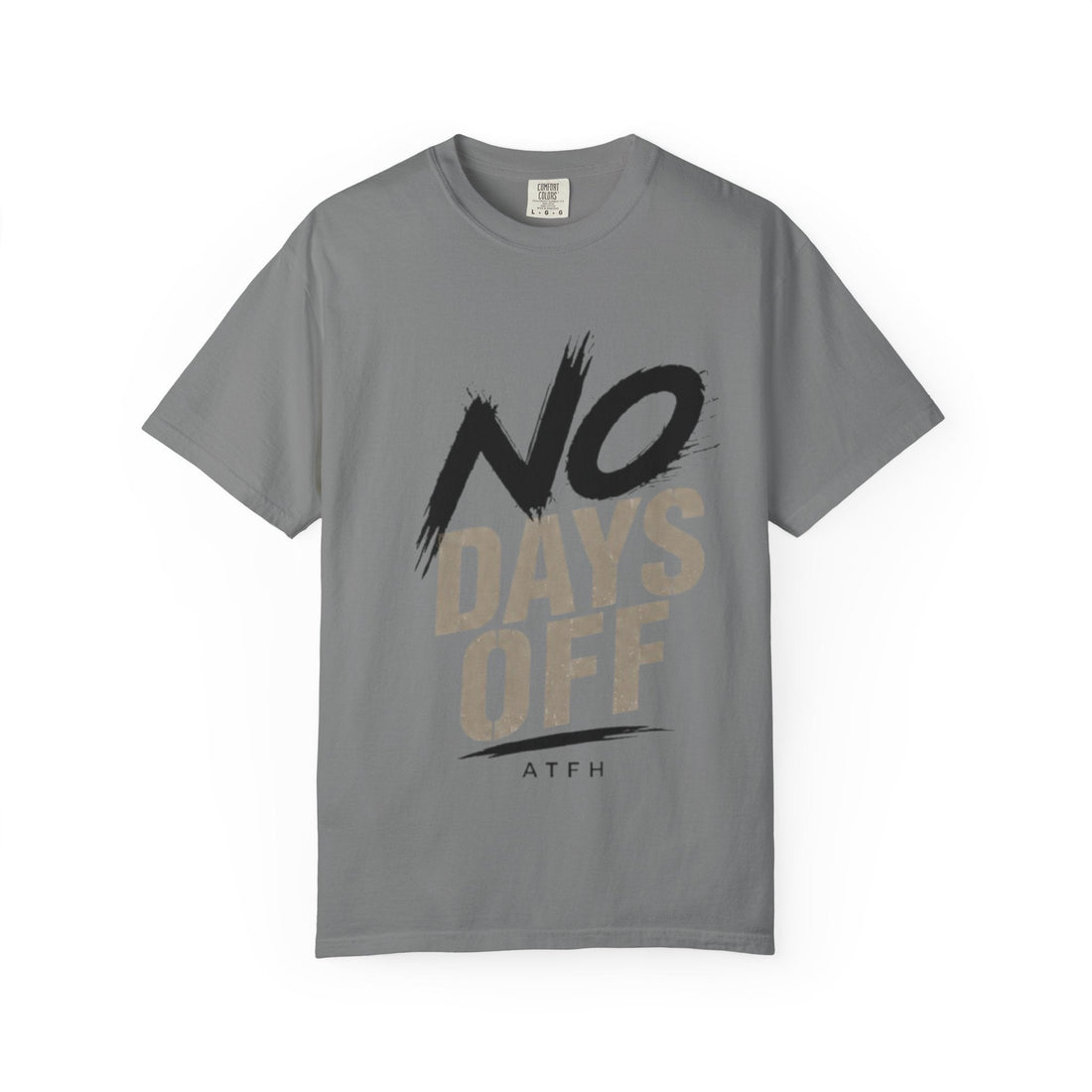 No Days Off T-Shirt — Motivational Fitness Tee for Workout & Training Printify