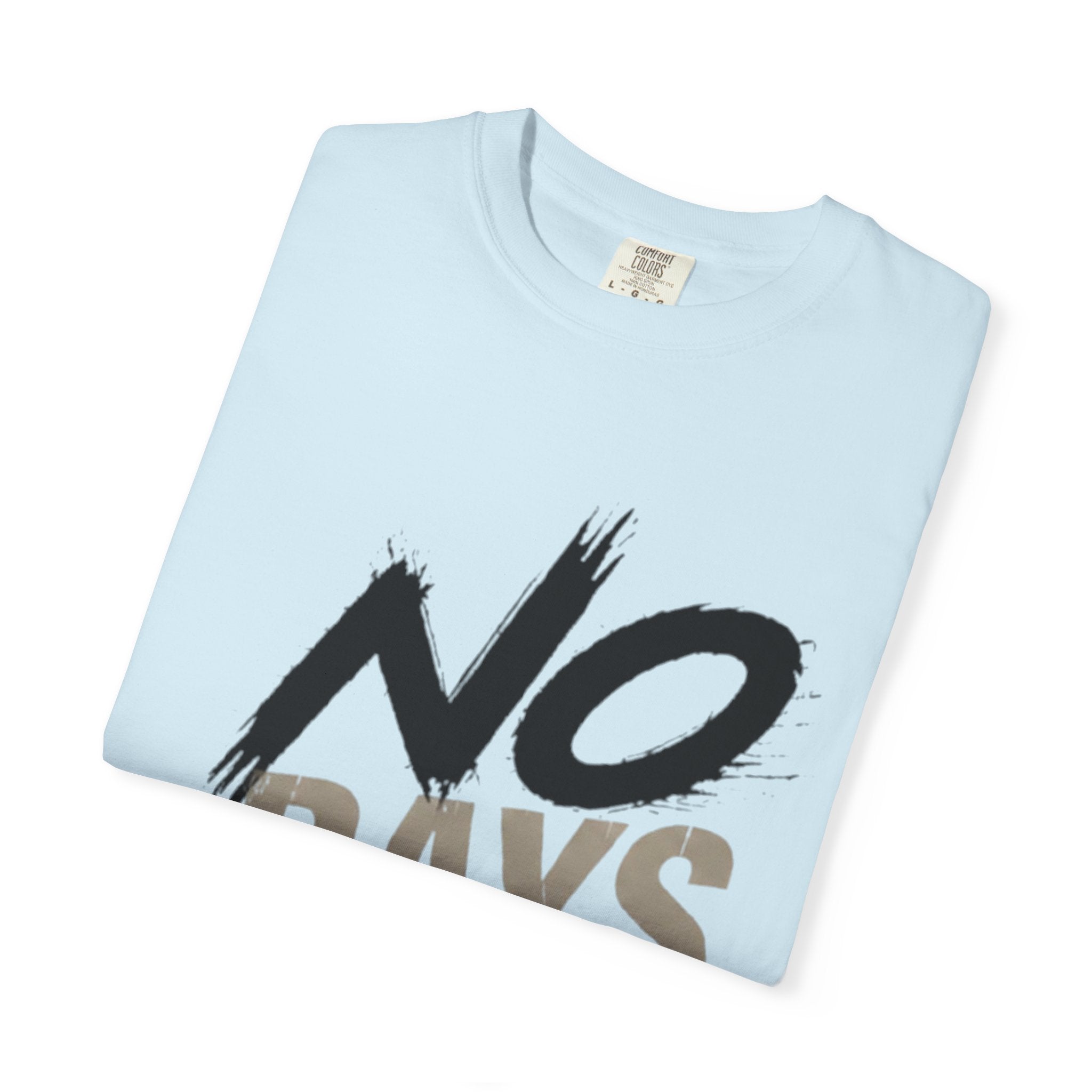 No Days Off T-Shirt — Motivational Fitness Tee for Workout & Training Printify