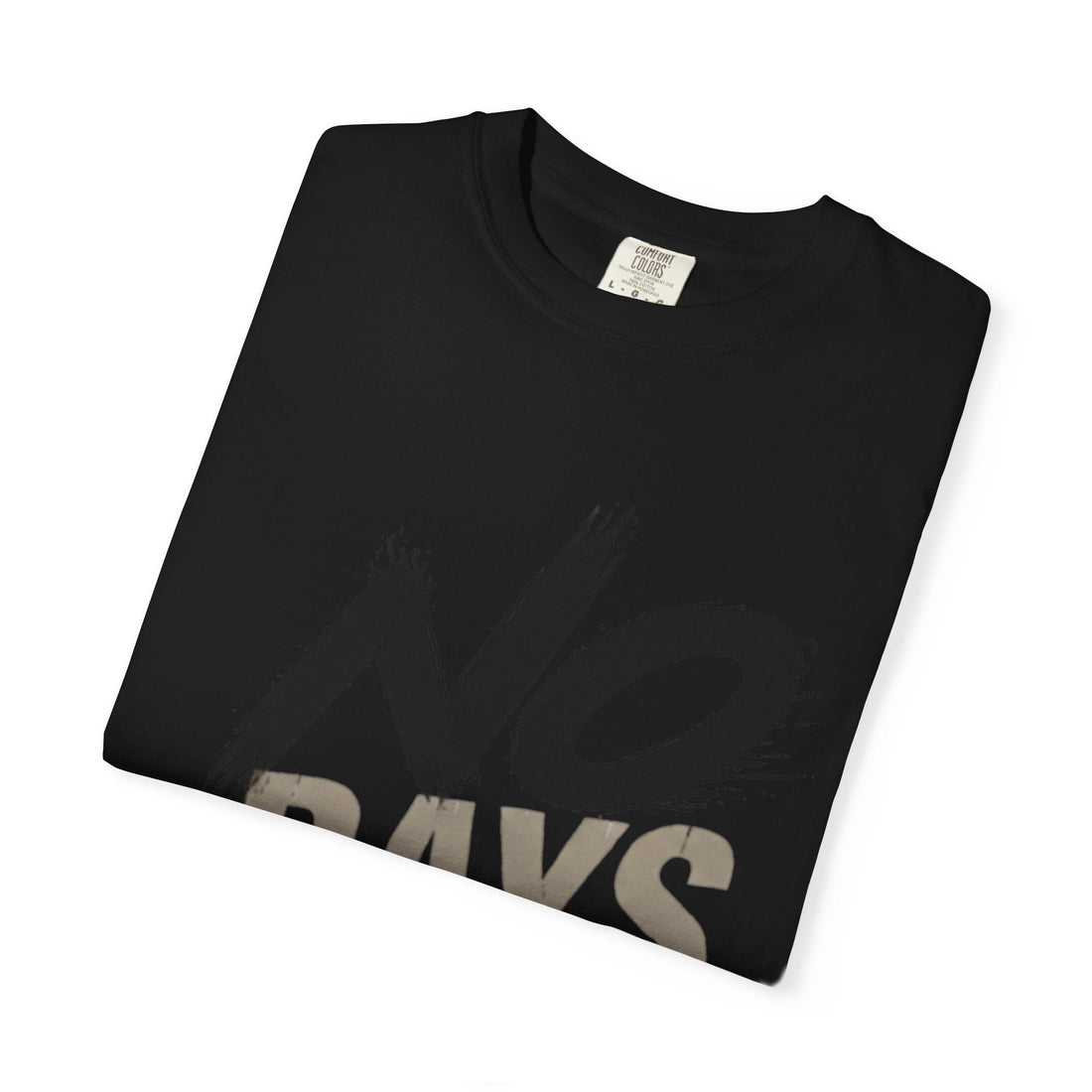 No Days Off T-Shirt — Motivational Fitness Tee for Workout & Training Printify