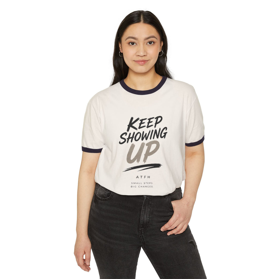Keep Showing Up Ringer T-Shirt — Motivational Graphic Tee Printify