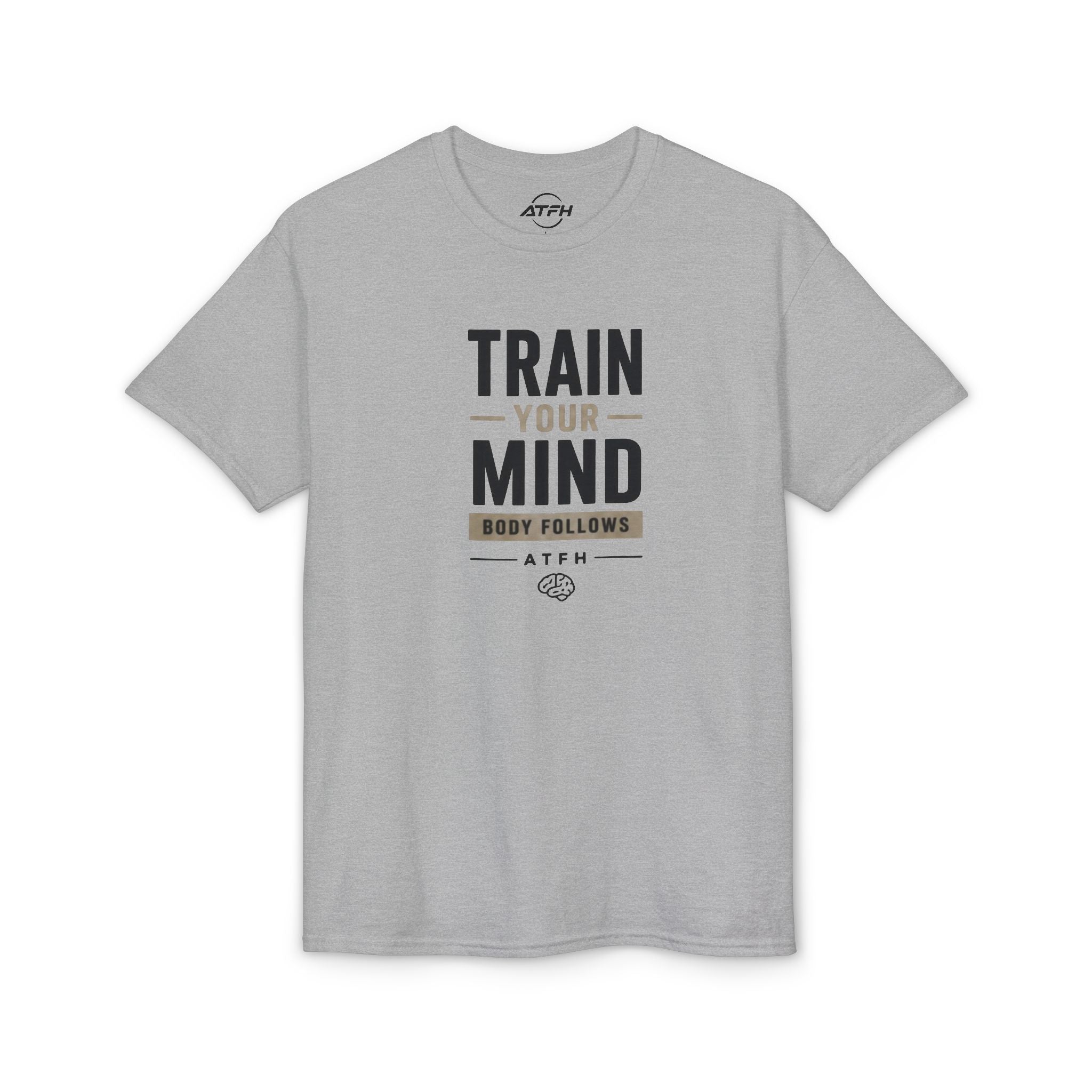 Train Your Mind T-Shirt — Motivational Fitness Tee Printify