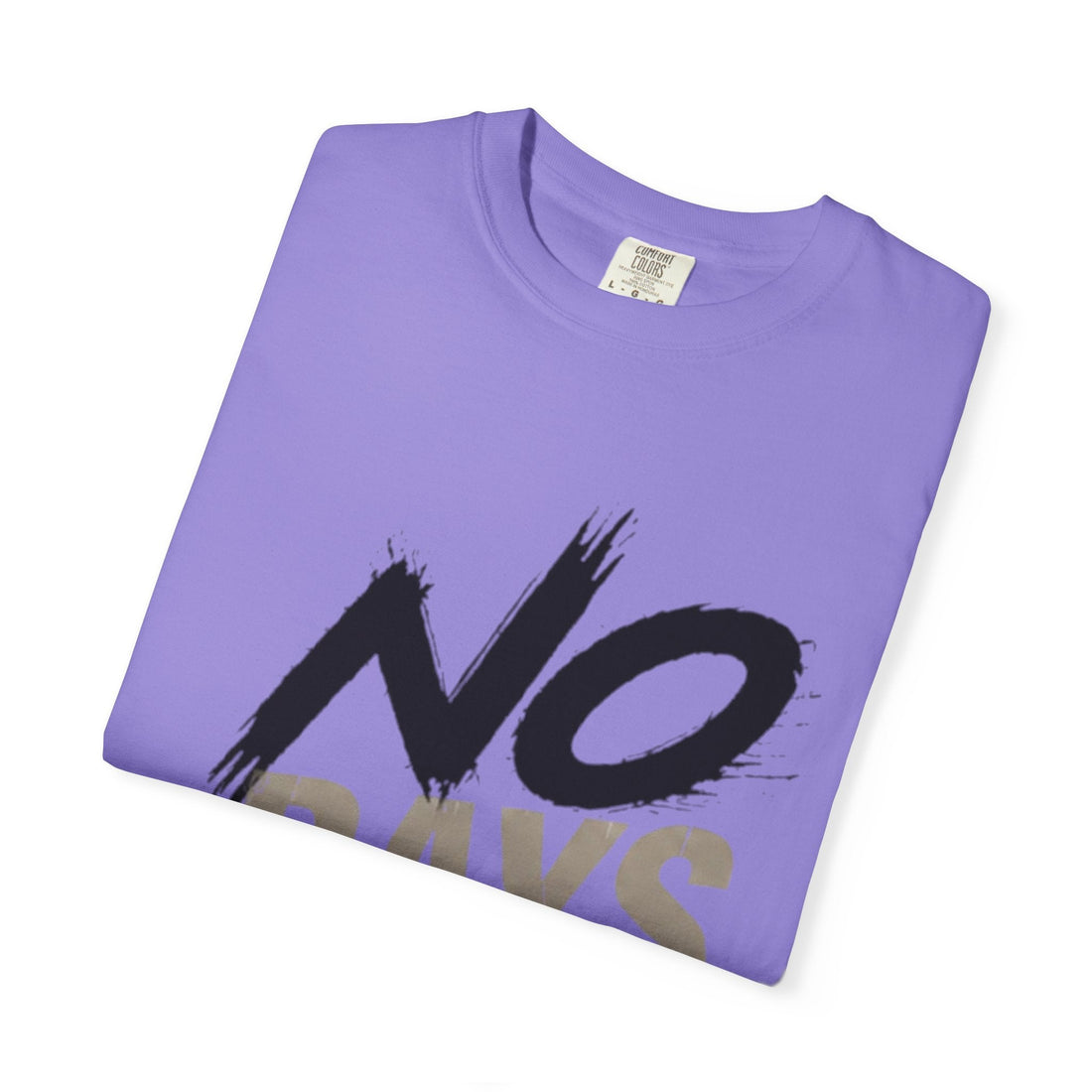 No Days Off T-Shirt — Motivational Fitness Tee for Workout & Training Printify