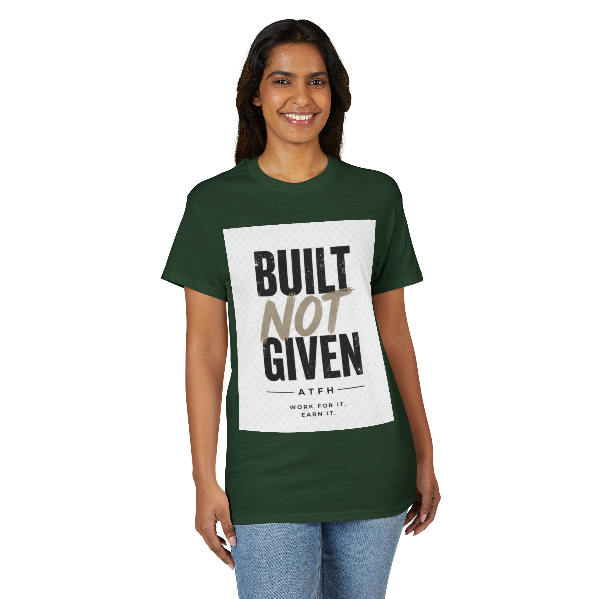 Built Not Given Motivational T-Shirt Printify