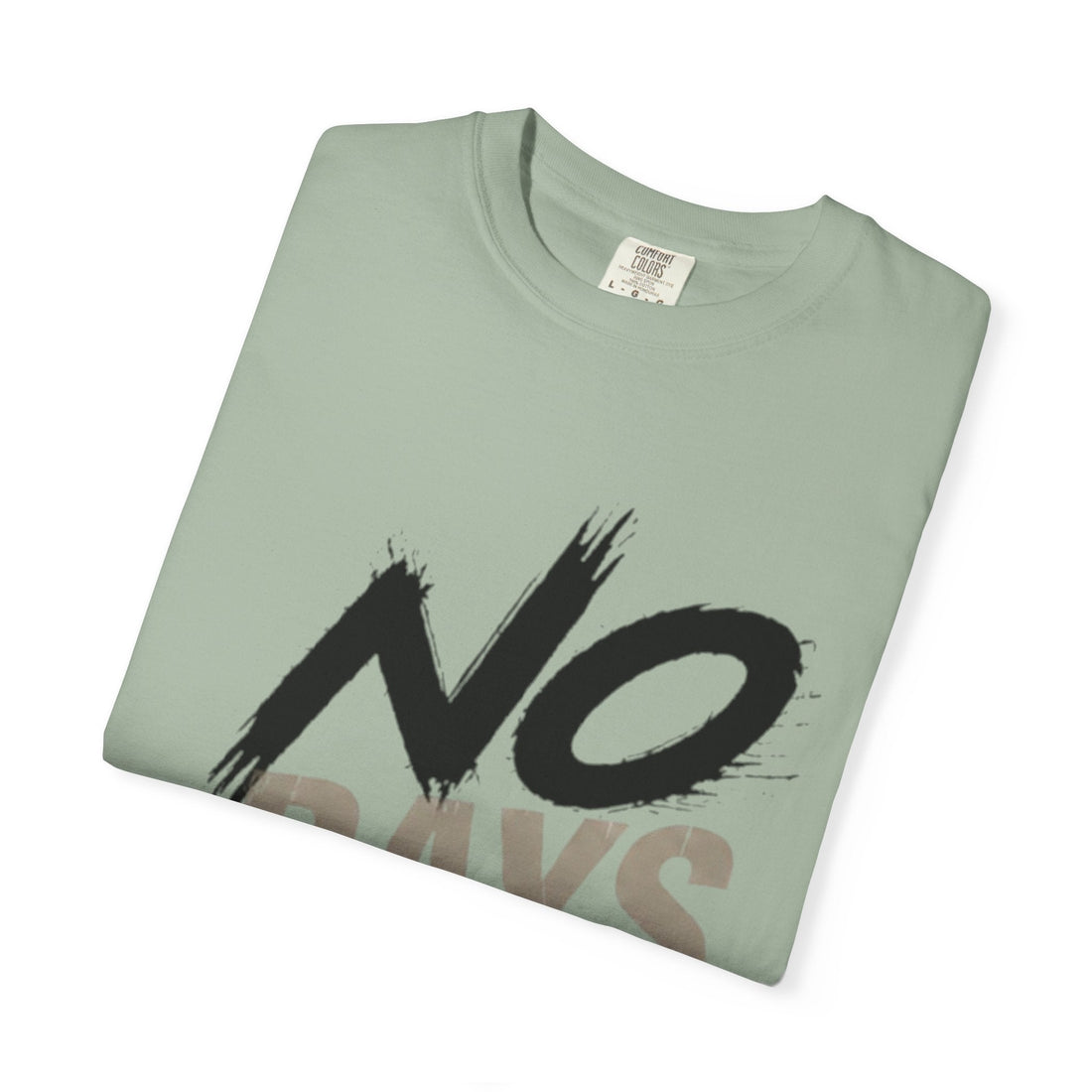 No Days Off T-Shirt — Motivational Fitness Tee for Workout & Training Printify