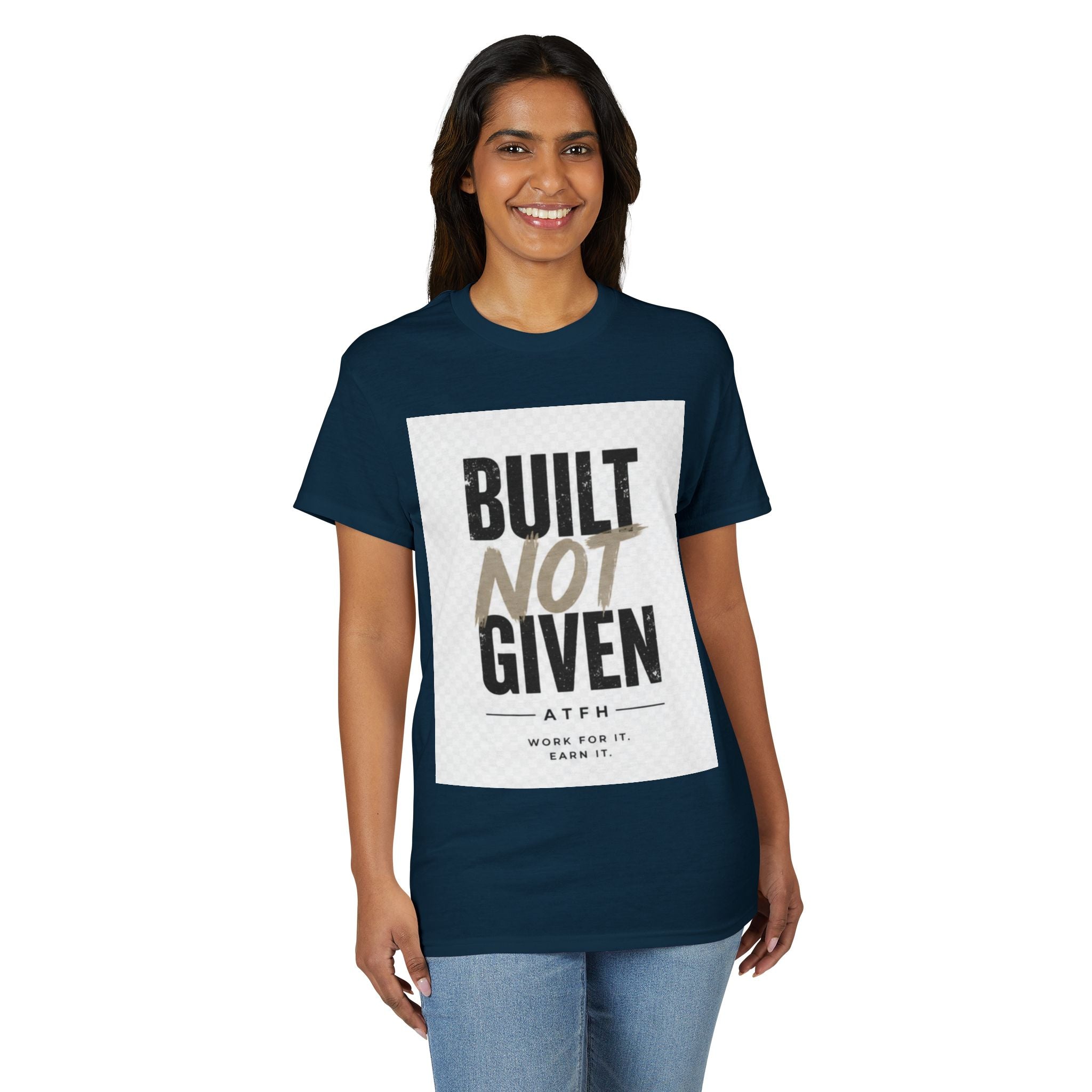 Built Not Given Motivational T-Shirt Printify
