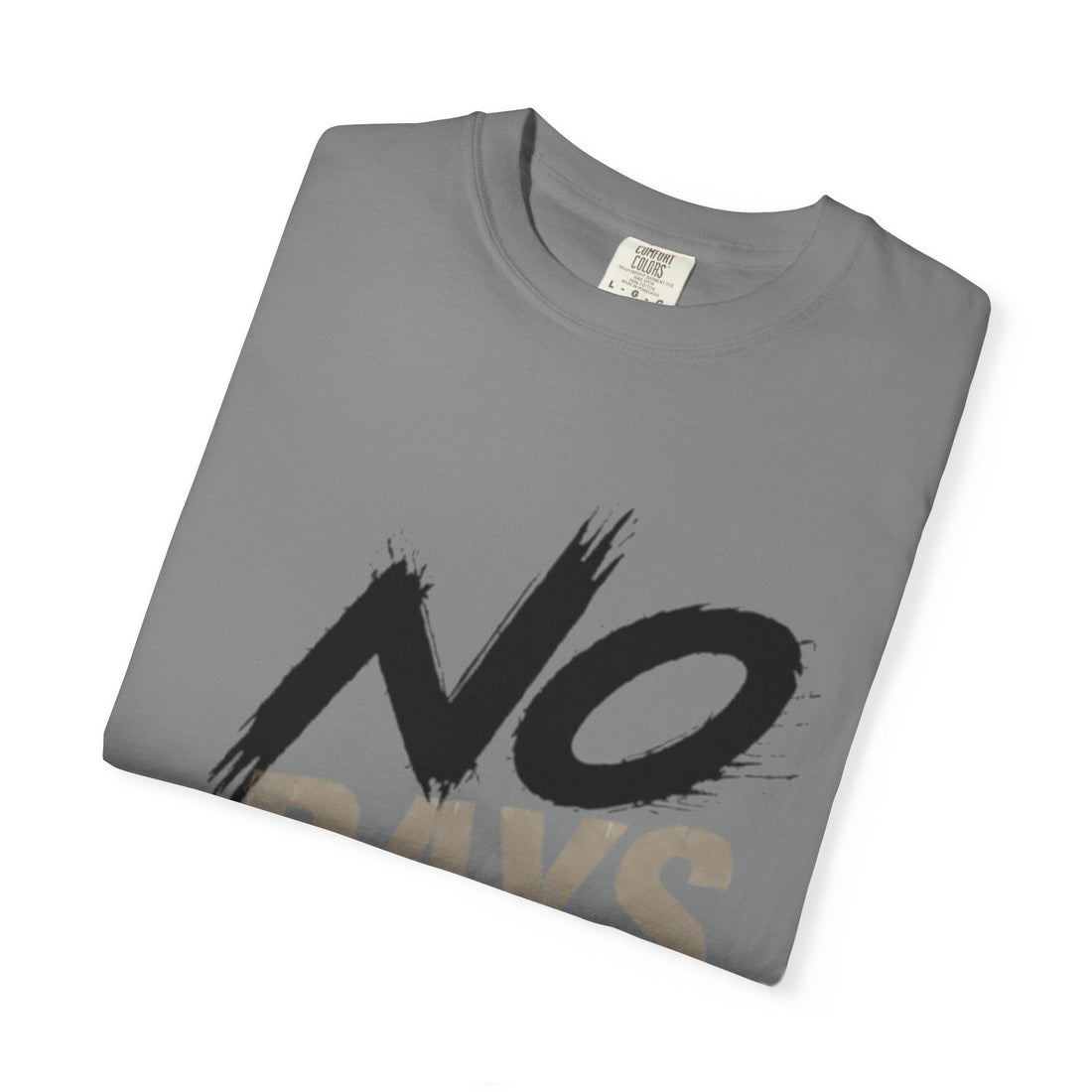 No Days Off T-Shirt — Motivational Fitness Tee for Workout & Training Printify