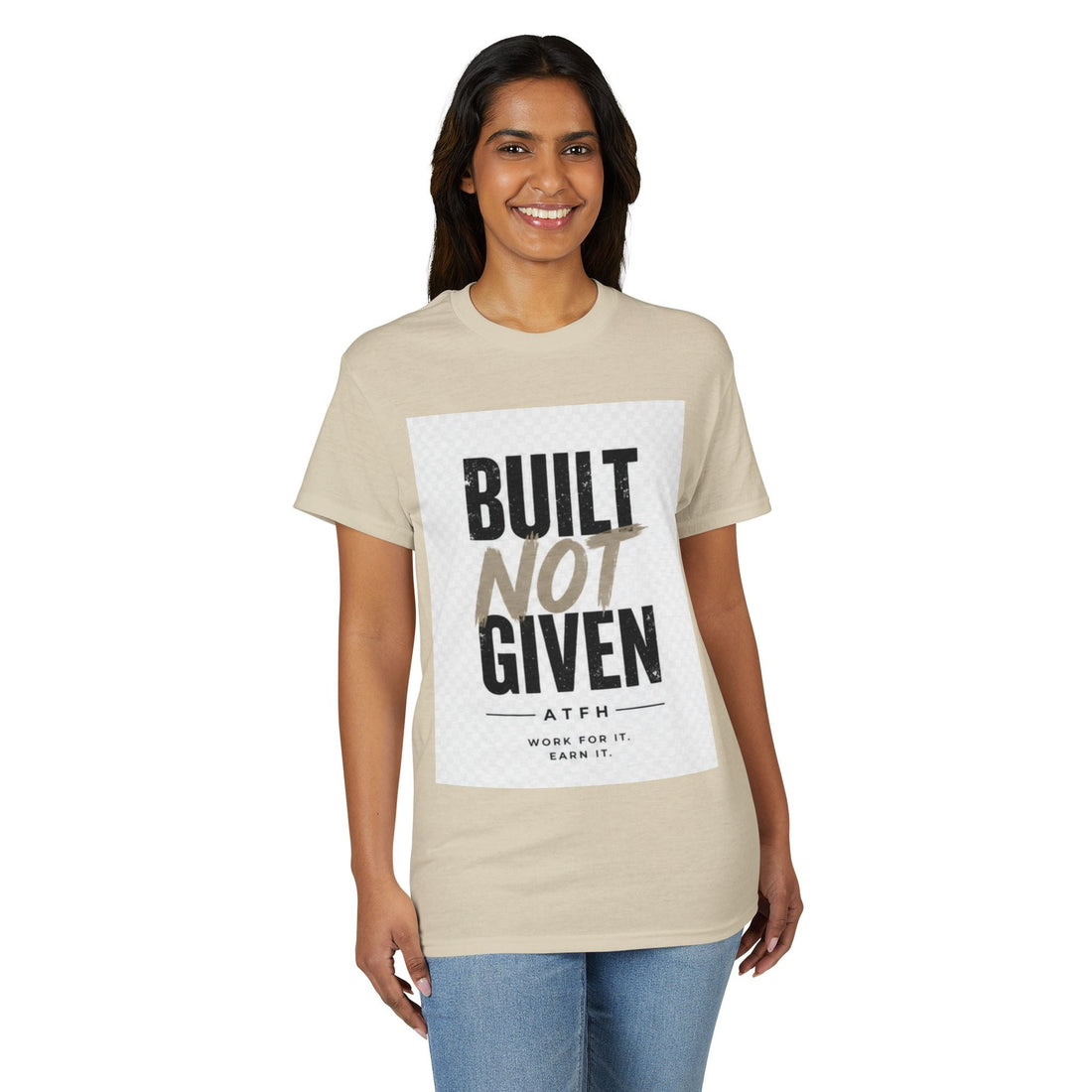 Built Not Given Motivational T-Shirt Printify
