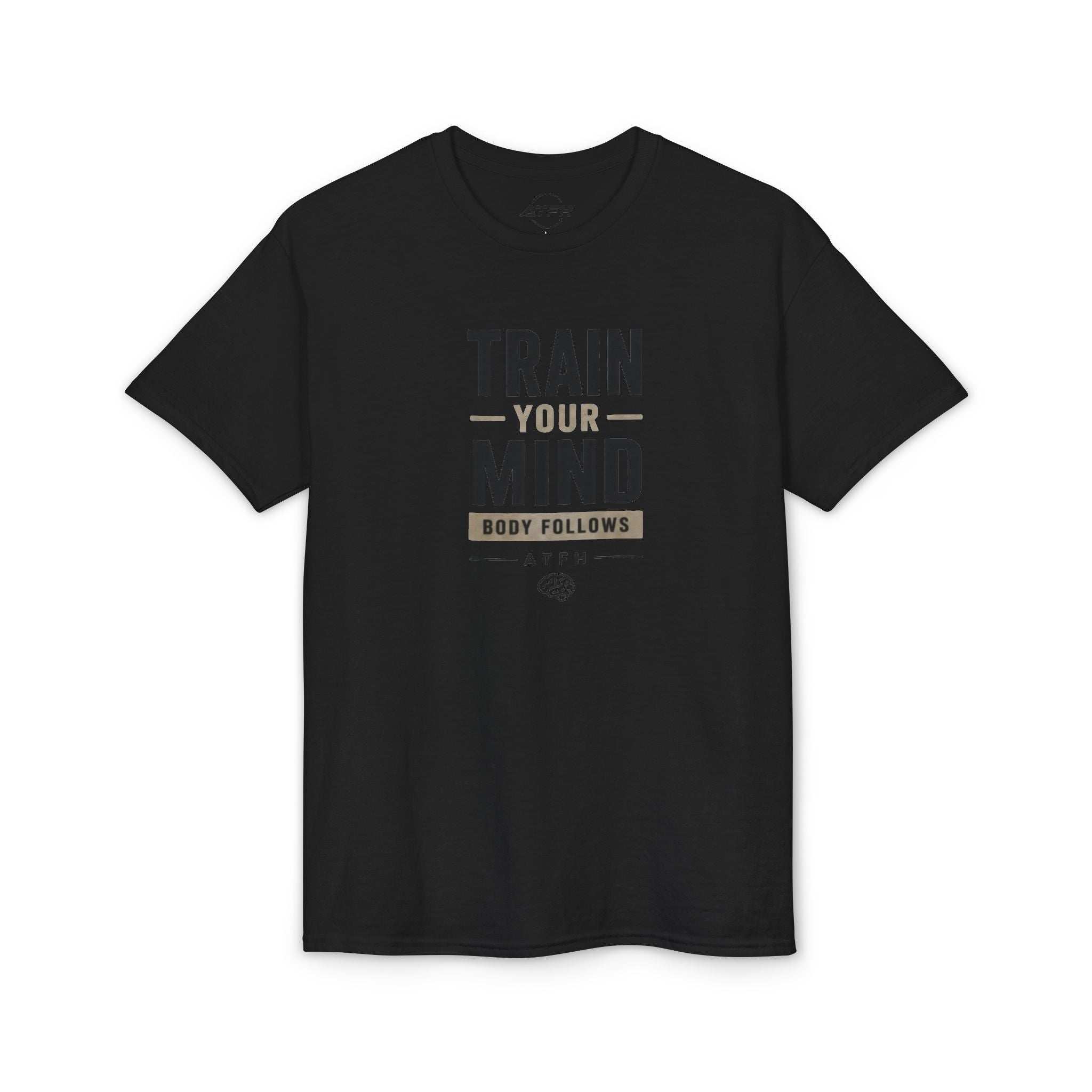 Train Your Mind T-Shirt — Motivational Fitness Tee Printify