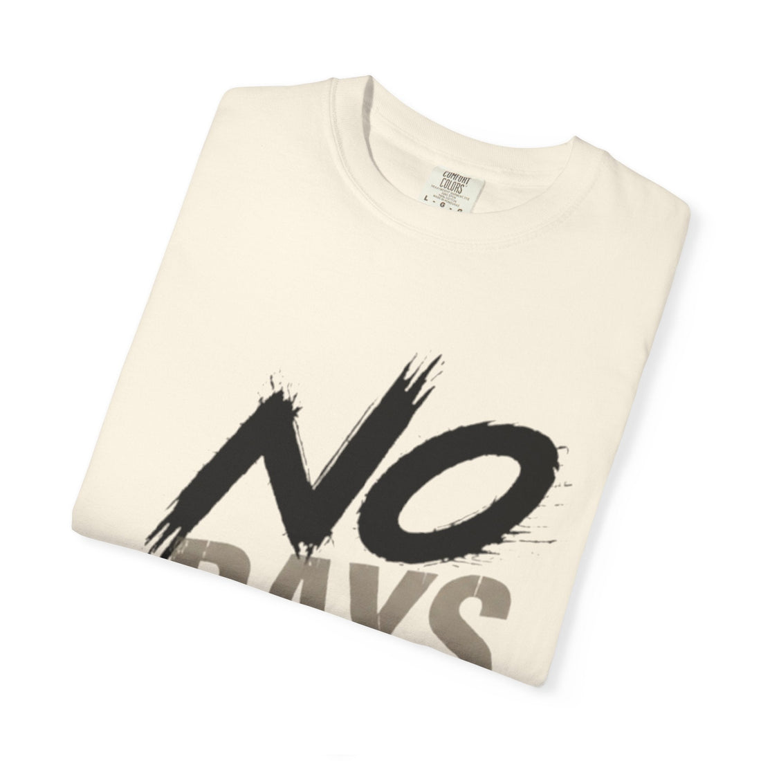 No Days Off T-Shirt — Motivational Fitness Tee for Workout & Training Printify