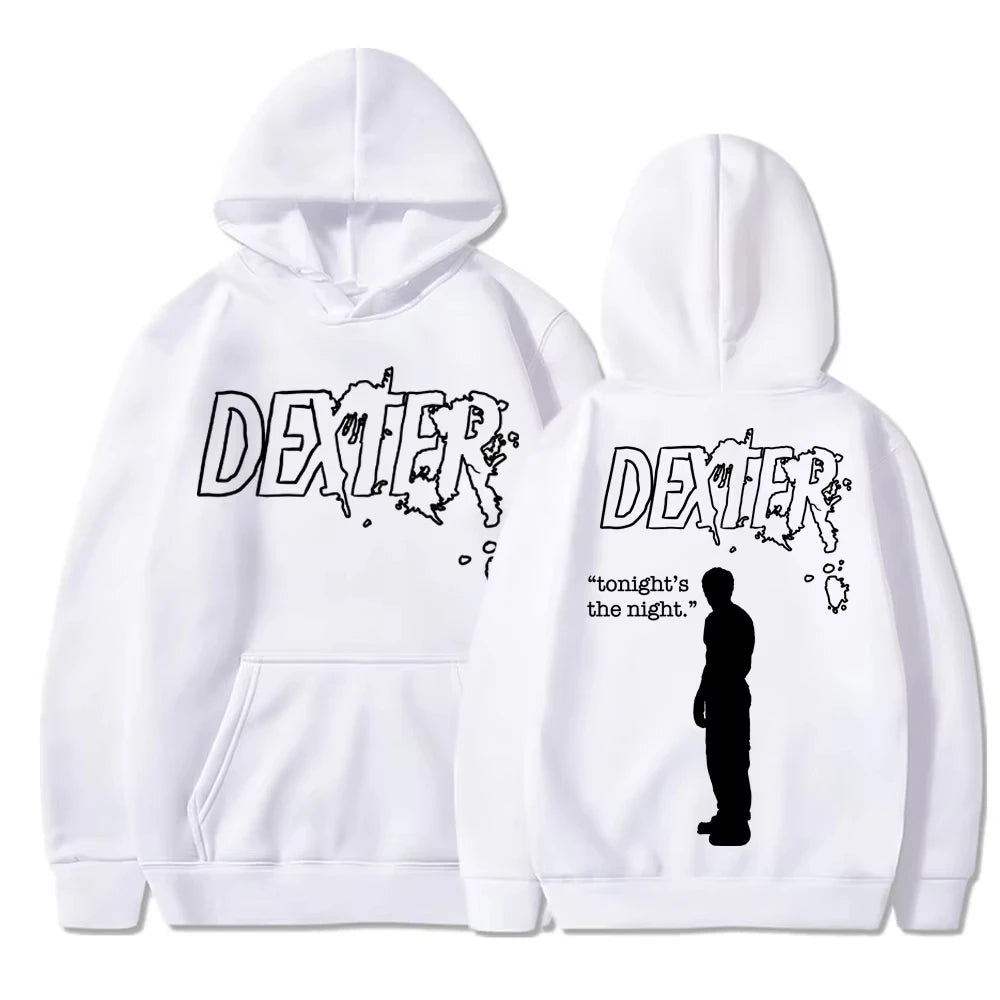 TV Play Dexter Morgan Tonight's The Night Hoodies Men Women Fashion Vintage Gothic Sweatshirt Loose Fleece Casual Tracksuit Male - ATFH